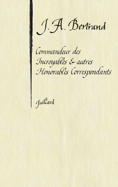 Commandeur des Incroyables et autres Honorables Correspondants