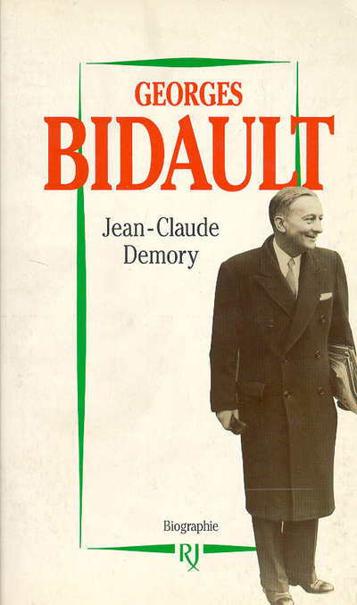 Georges Bidault 1899-1983