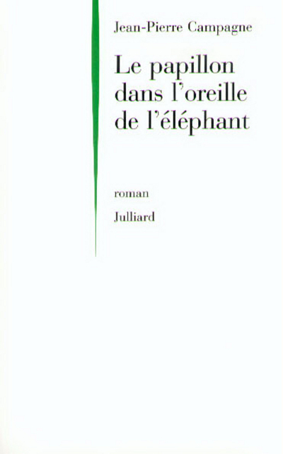 Le papillon dans l'oreille de l'éléphant