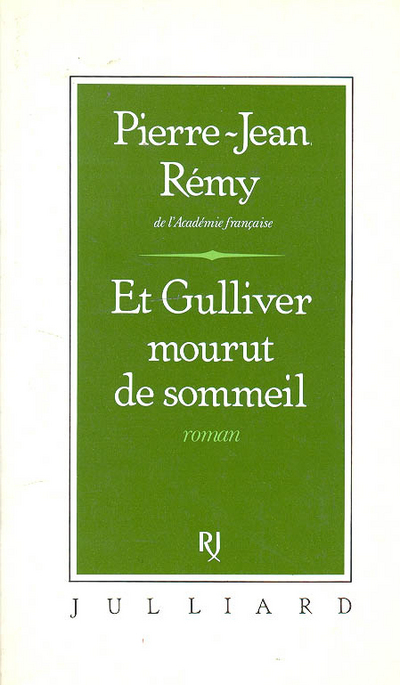 Et Gulliver mourut de sommeil