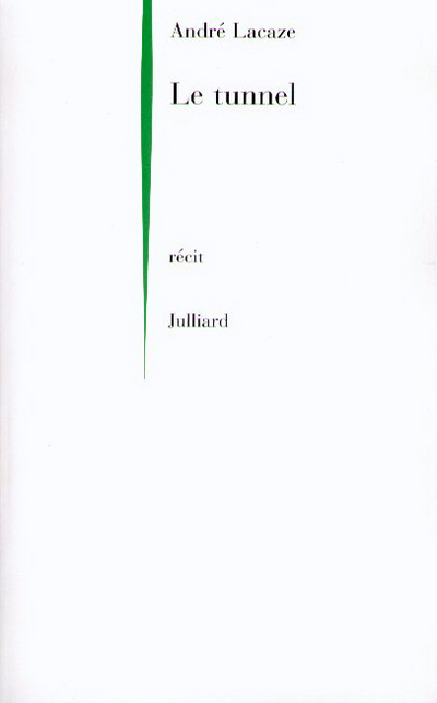 Le tunnel - NE