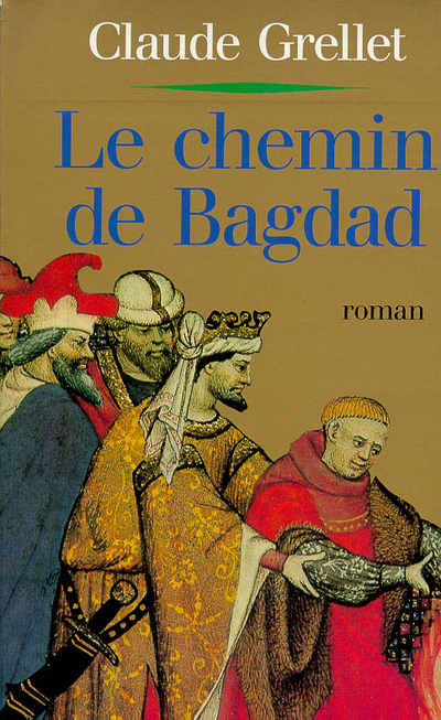 le chemin de Bagdad