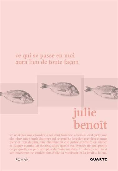 CE QUI SE PASSE EN MOI AURA LIEU DE TOUTE FACON