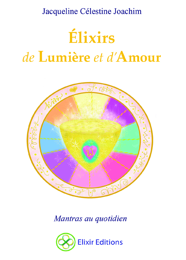 Elixirs de Lumière et d'Amour
