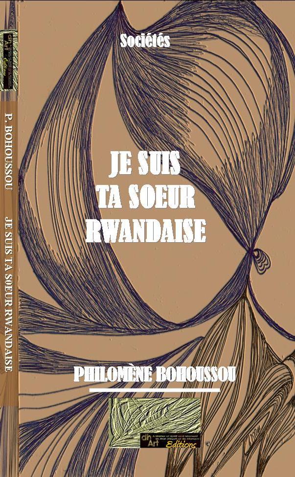 JE SUIS TA SOEUR RWANDAISE