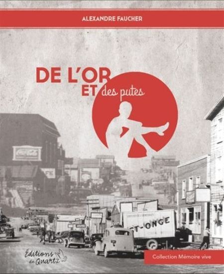 DE L'OR... ET DES PUTES ?