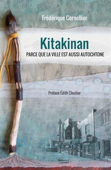 KITAKINAN. PARCE QUE LA VILLE EST AUSSI AUTOCHTONE