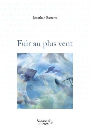 FUIR AU PLUS VENT