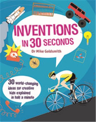 Inventions in 30 Seconds (Ivy Kids) /anglais