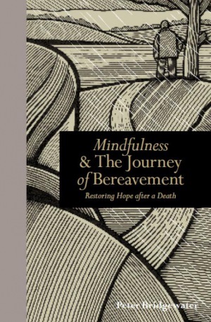 Mindfulness & The Journey of Bereavement /anglais