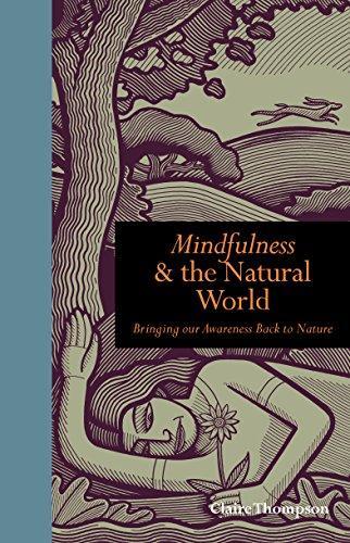 Mindfulness & the Natural World /anglais