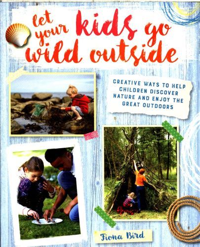 Let Your Kids Go Wild Outside