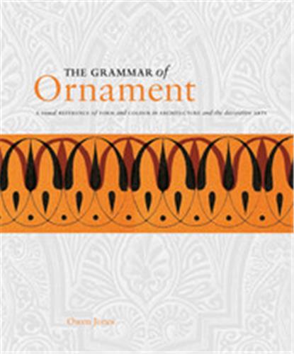 The Grammar of Ornament /anglais