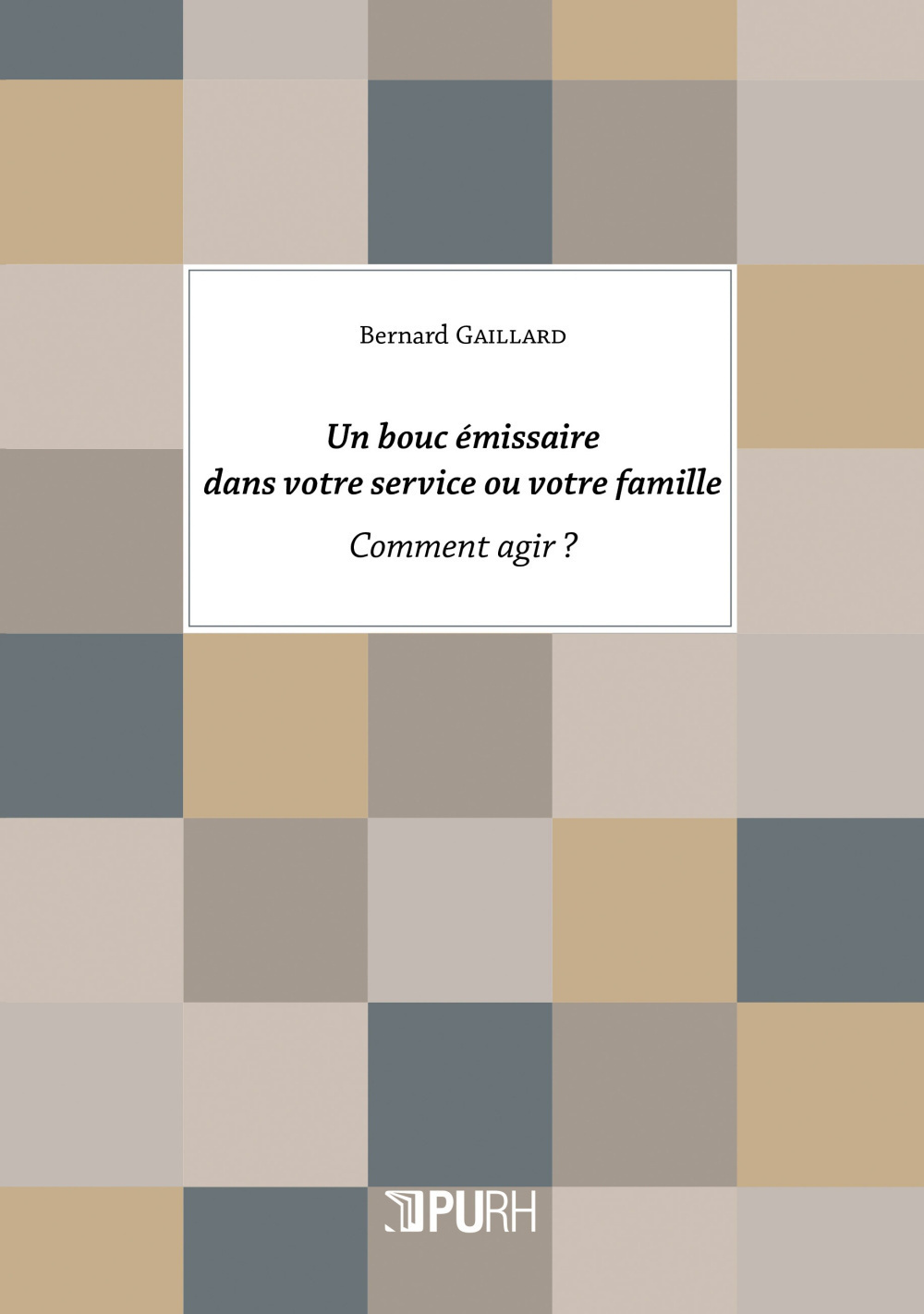 Un bouc émissaire dans votre service ou votre famille - comment agir ?