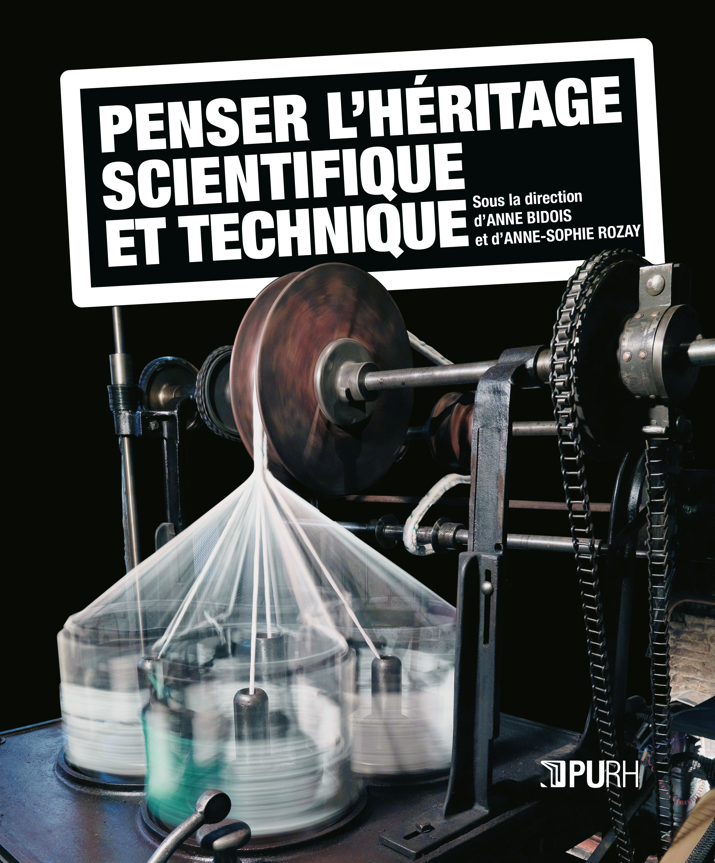 PENSER L'HERITAGE SCIENTIFIQUE ET TECHNIQUE