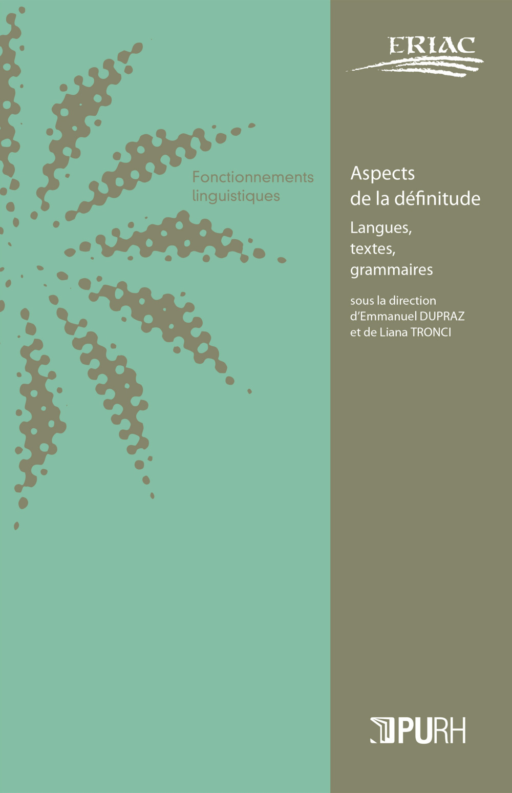 Aspects de la définitude - langues, textes, grammaires