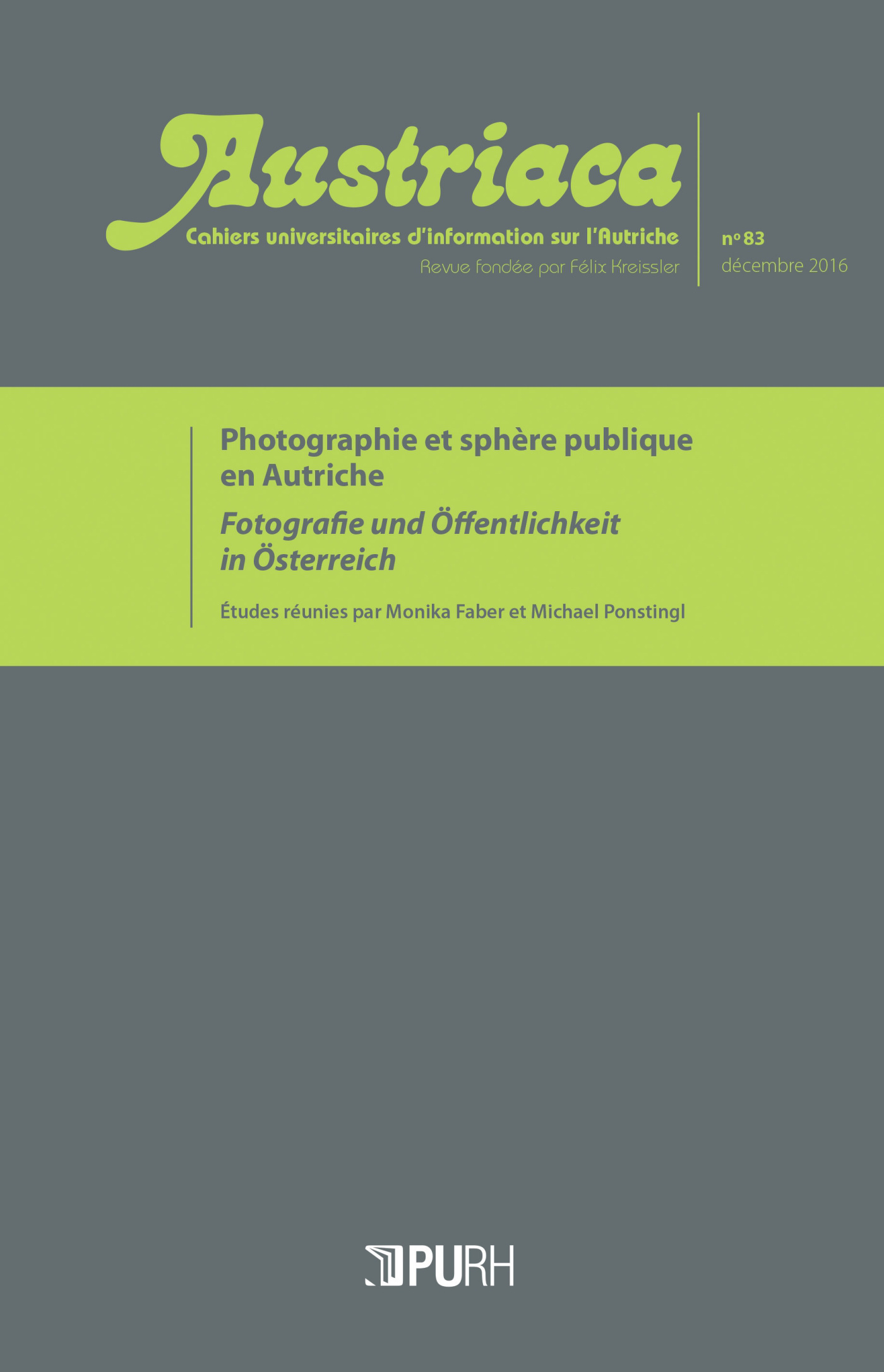 AUSTRIACA, N  83. PHOTOGRAPHIE ET SPHERE PUBLIQUE EN AUTRICHE