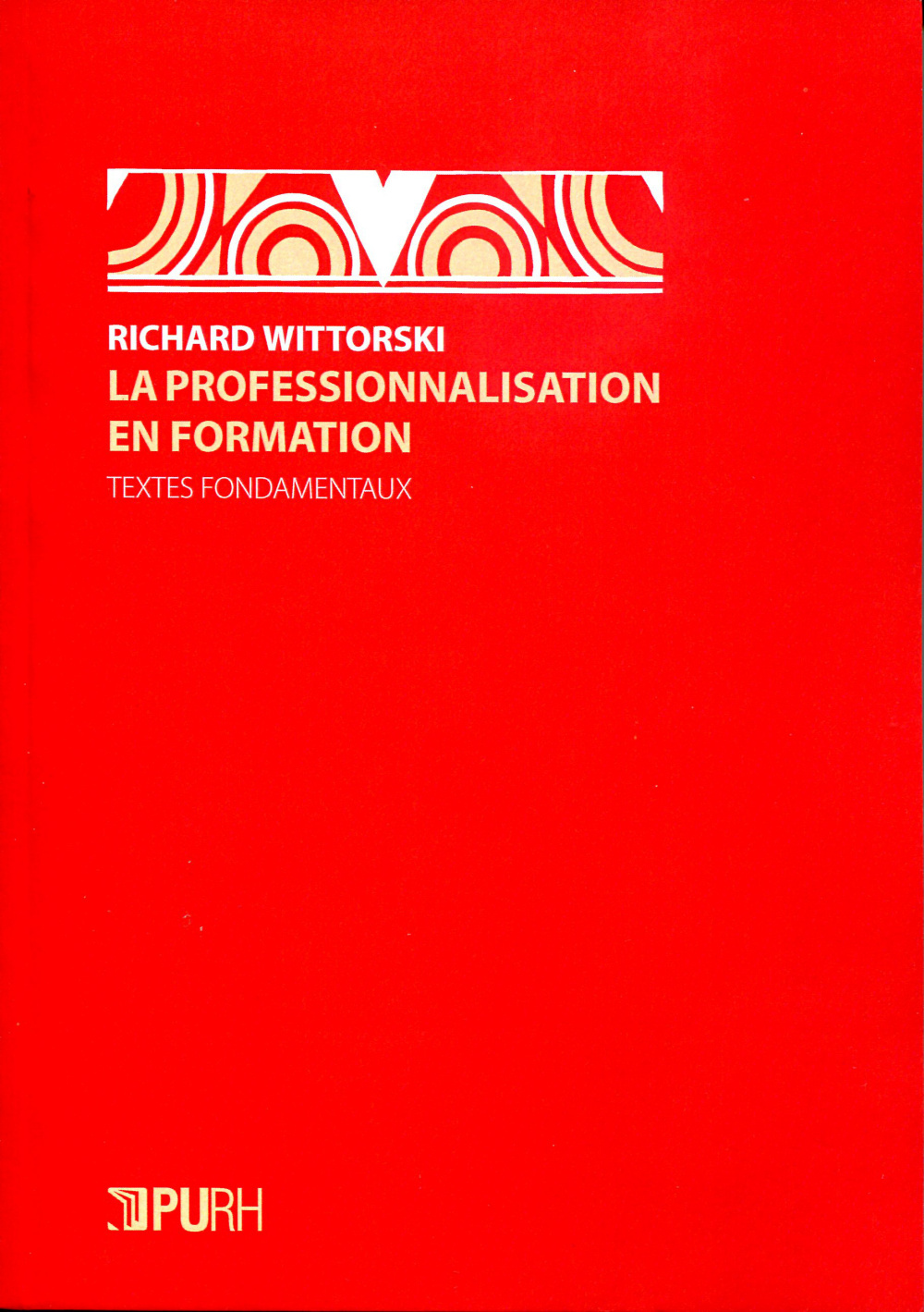 La professionnalisation en formation - textes fondamentaux
