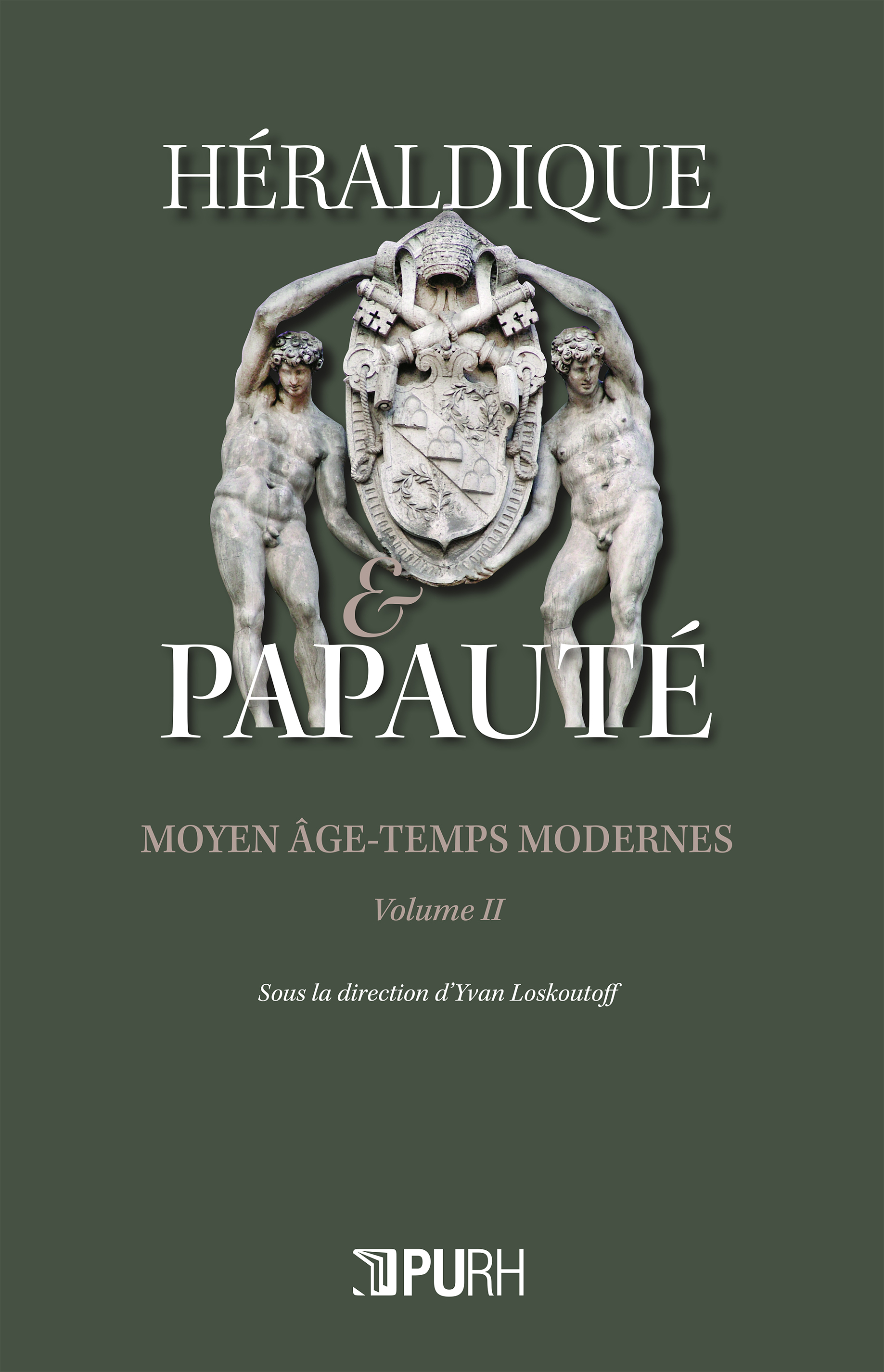 HERALDIQUE ET PAPAUTE II. MOYEN AGE-TEMPS MODERNES