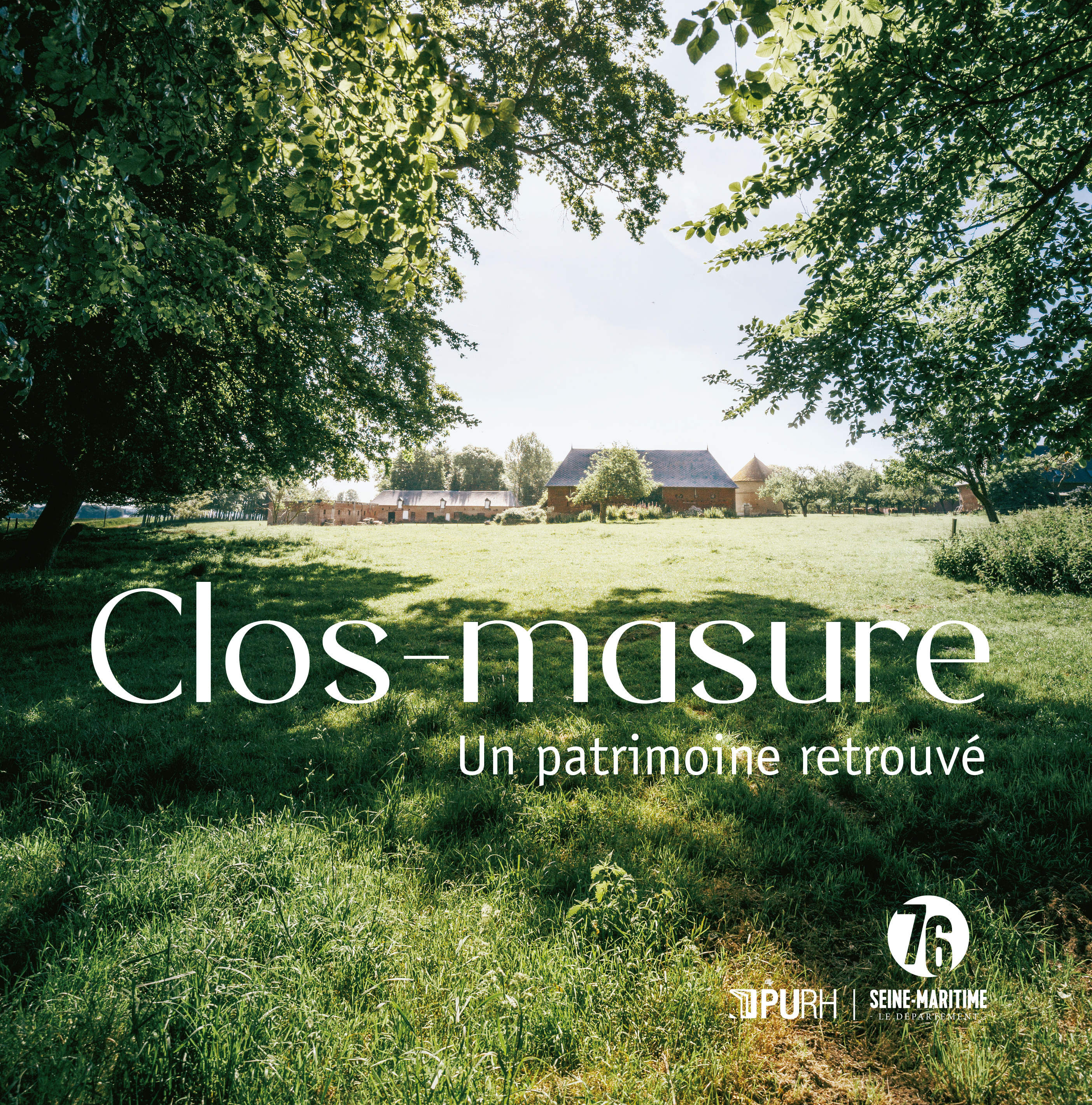 Clos-masure - un patrimoine retrouvé