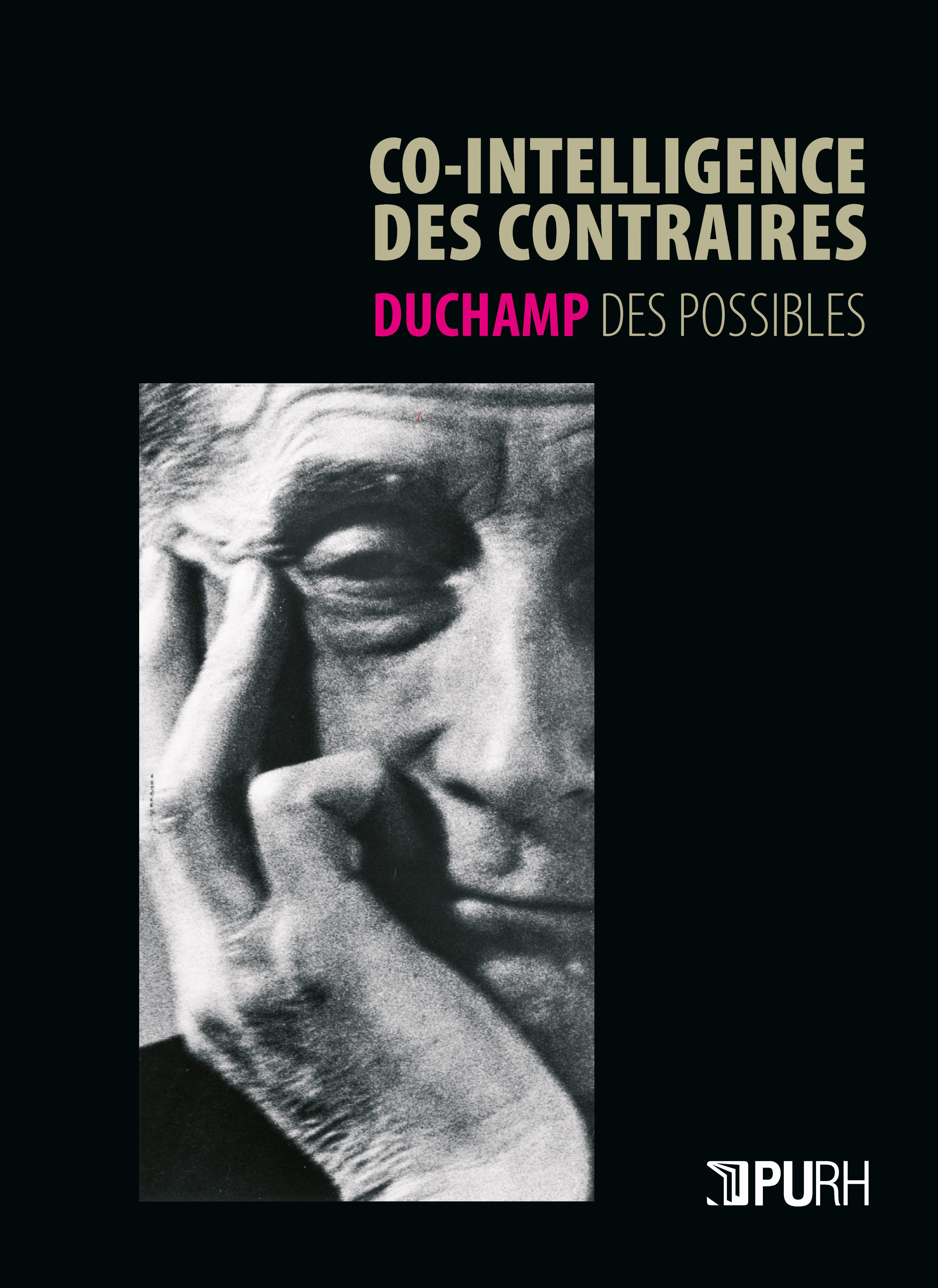 Co-intelligence des contraires - Duchamp des possibles
