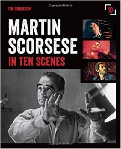 Martin Scorsese in Ten Scenes /anglais