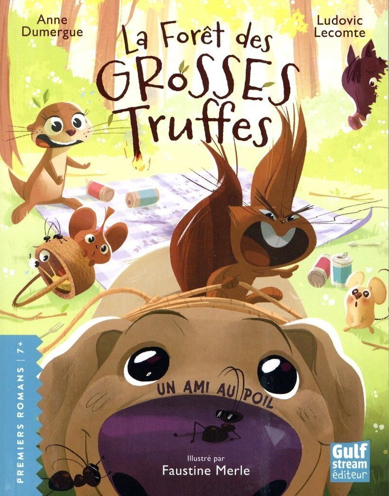 La Forêt des grosses truffes - Tome 3 Un Ami au poil