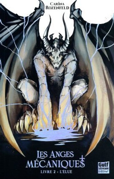 Les Anges Mécaniques - Tome 2 L'élue