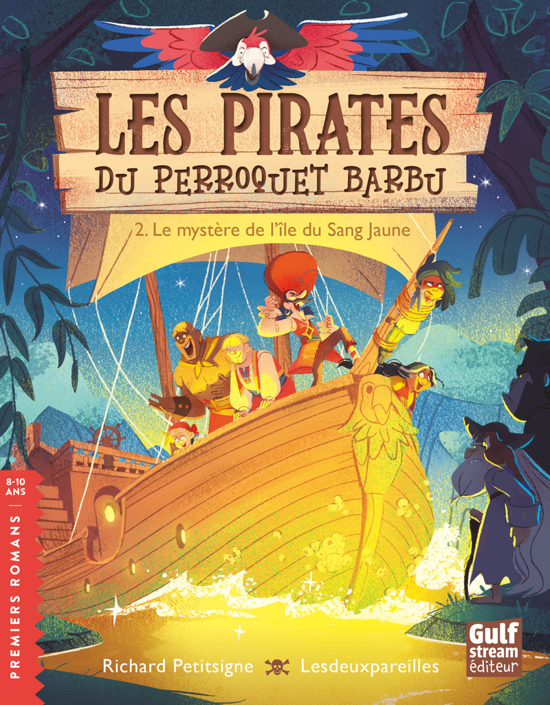 Les Pirates du Perroquet barbu - Tome 2 Le Mystère de l'île du sang jaune