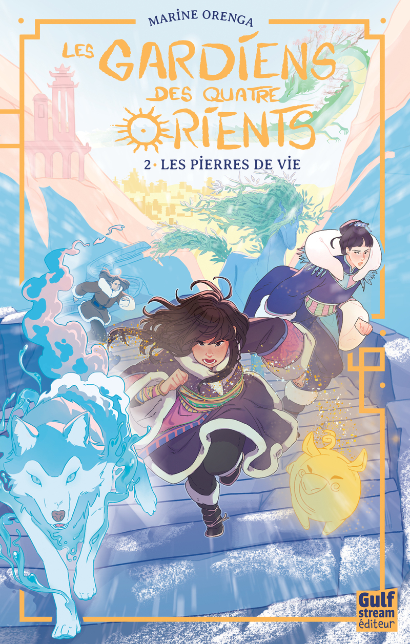 Les Gardiens des quatre Orients - Tome 2