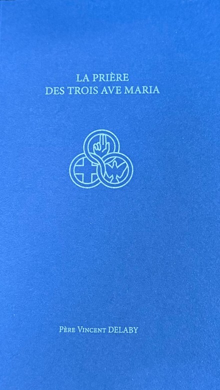 La prière des trois Ave Maria