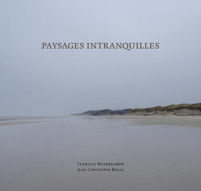 PAYSAGES INTRANQUILLES