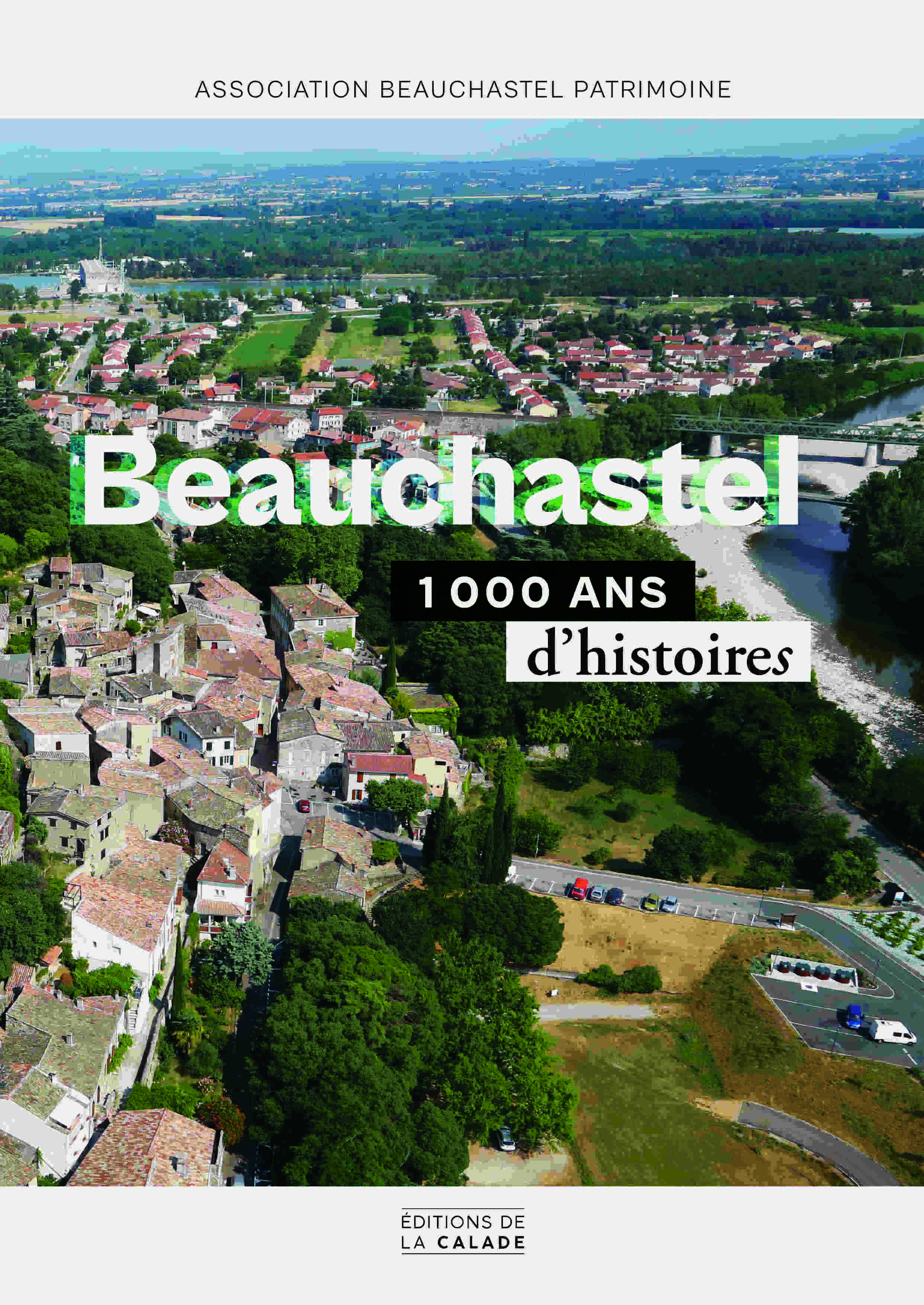 BEAUCHASTEL 1000 ans d'histoires