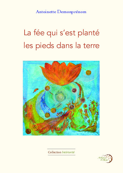 La fée qui s'est planté les pieds dans la terre