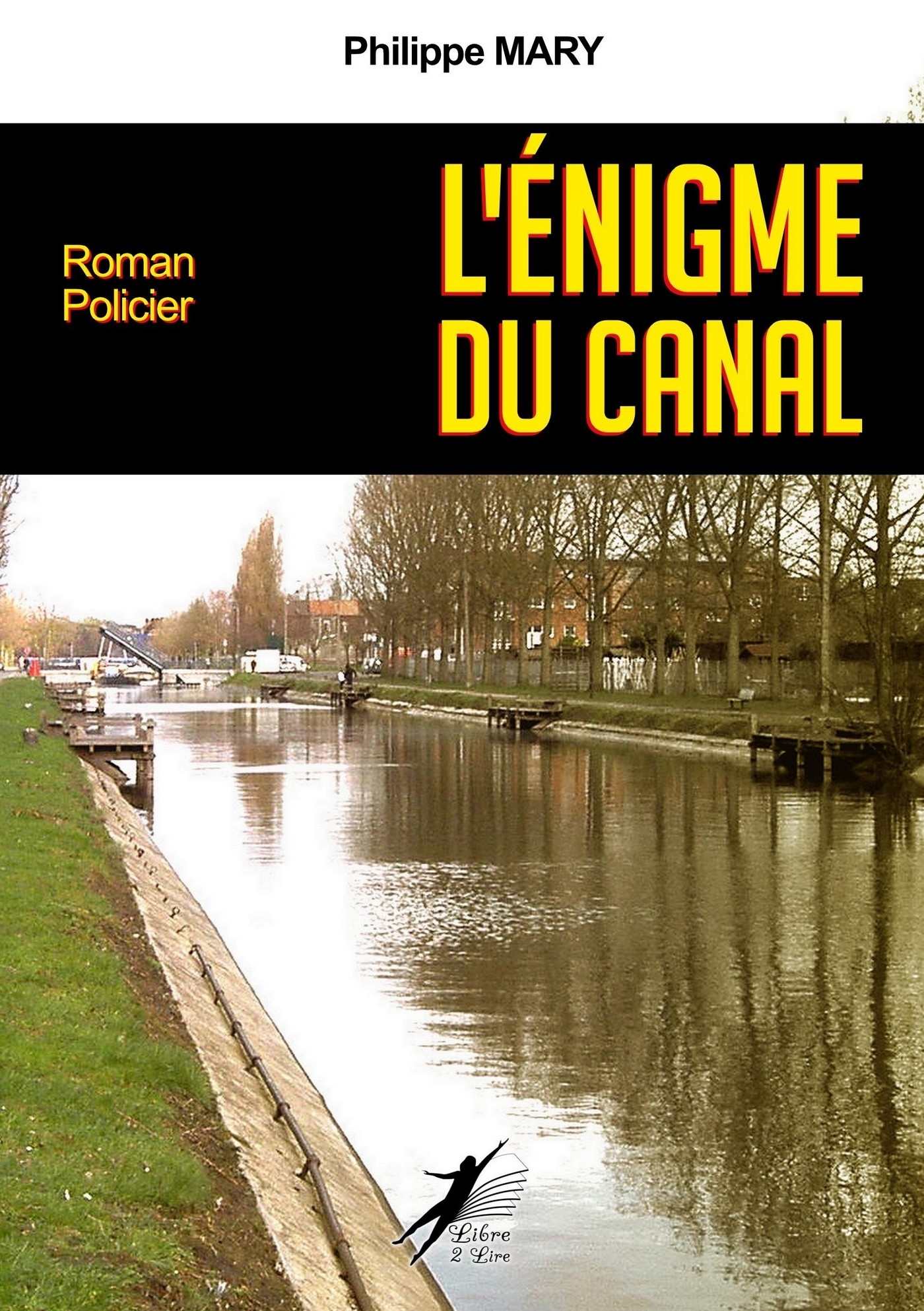 L'énigme du Canal