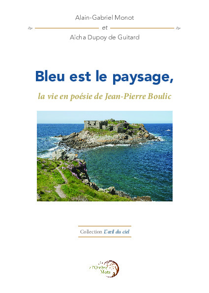 Bleu est le paysage