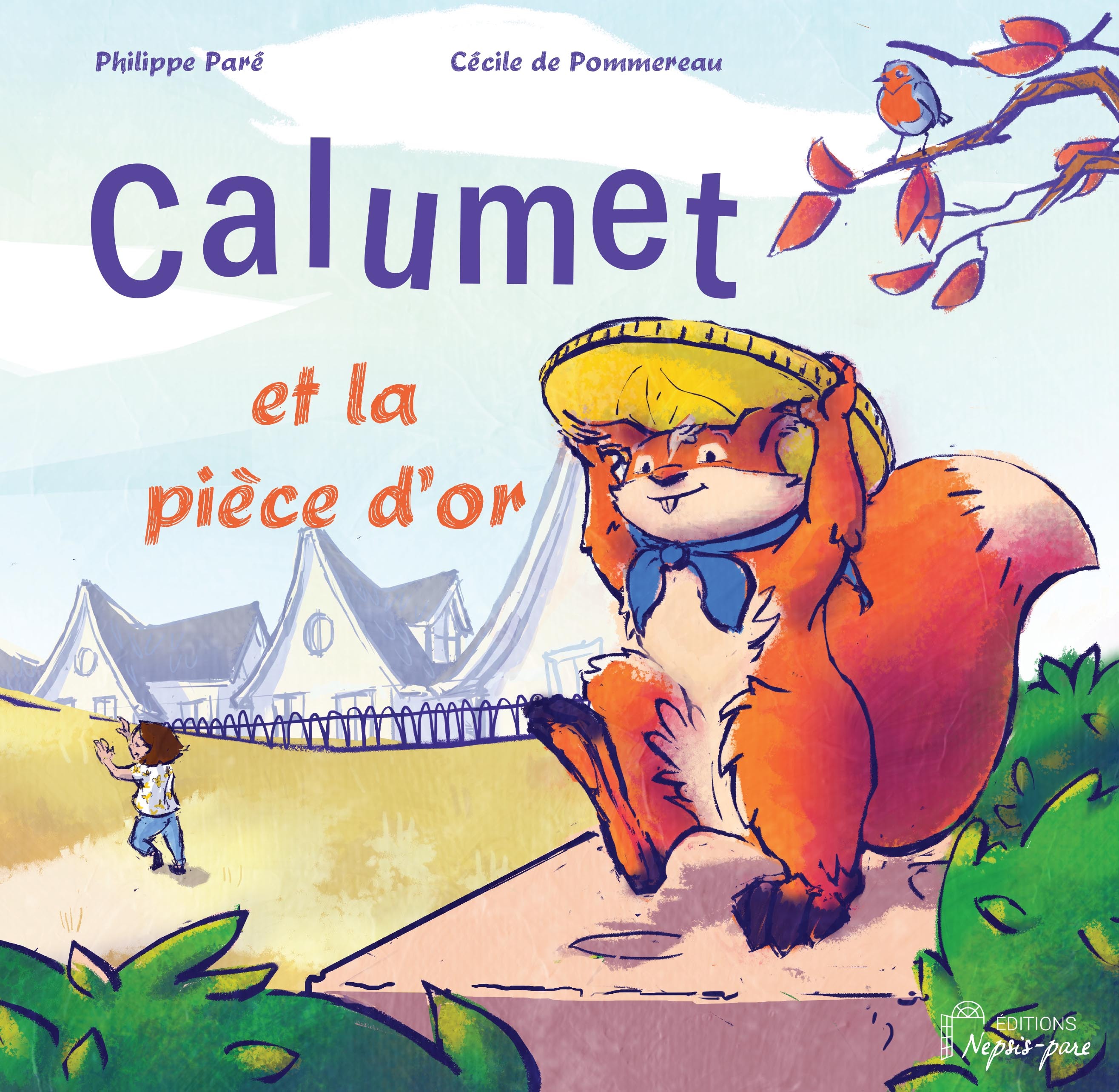 Calumet et la pièce d'or