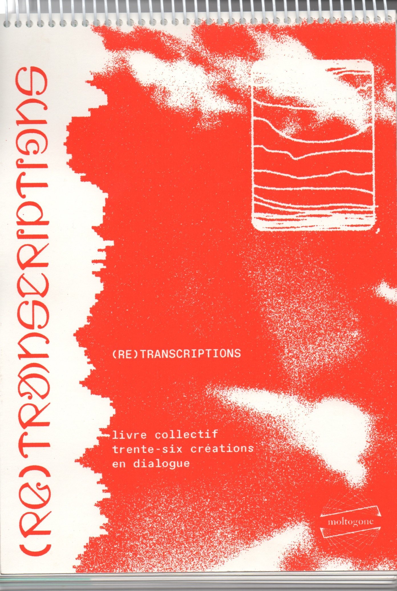 (RE)TRANSCRIPTIONS - REVUE MOLTOGONE 2