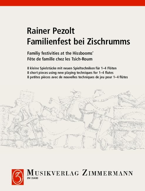 Familienfest bei Zischrumms (Fête de famille chez les Tsich-Roum)