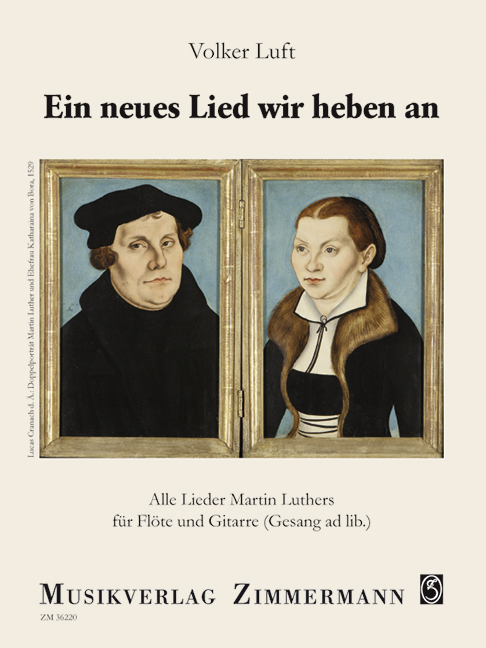 Ein neues Lied wir heben an (A new song we raise)