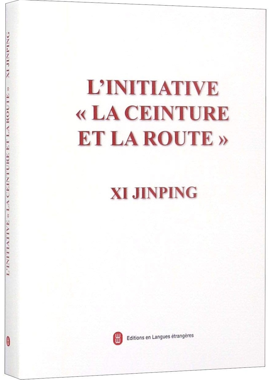 The Belt and Road initiative (French, Hardcover)