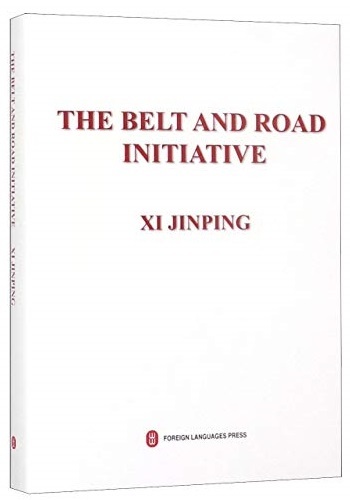The Belt  and Road initiative / Xi Jinping Tan Yi Dai Yi lu