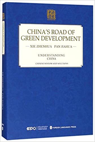 CHINA'S ROAD OF GREEN DEVELOPMENT (Anglais)