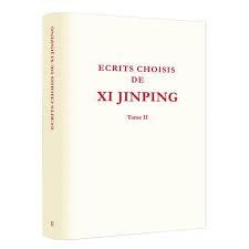 ECRITS CHOISIS DE XI JINPING, TOME II