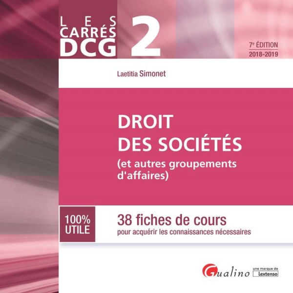 DCG 2-DROIT DES SOCIETES (ET AUTRES GROUPEMENTS D'AFFAIRES) 7EME EDITION