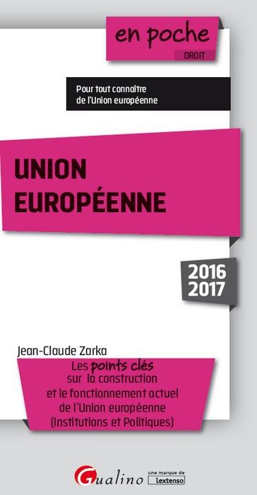 UNION EUROPÉENNE 2016-2017 - 3ÈME ÉDITION