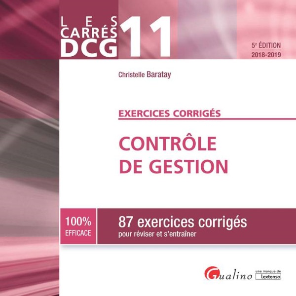 DCG 11 -EX CORRIGES - CONTROLE DE GESTION - 5EME EDITION