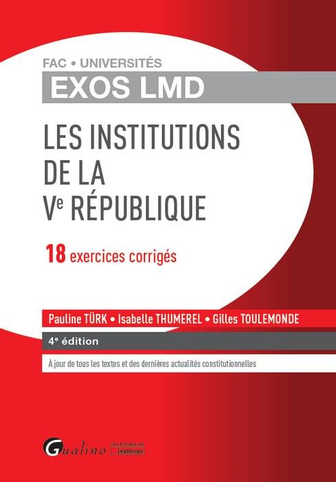 exos lmd - les institutions de la ve république - 4ème édition