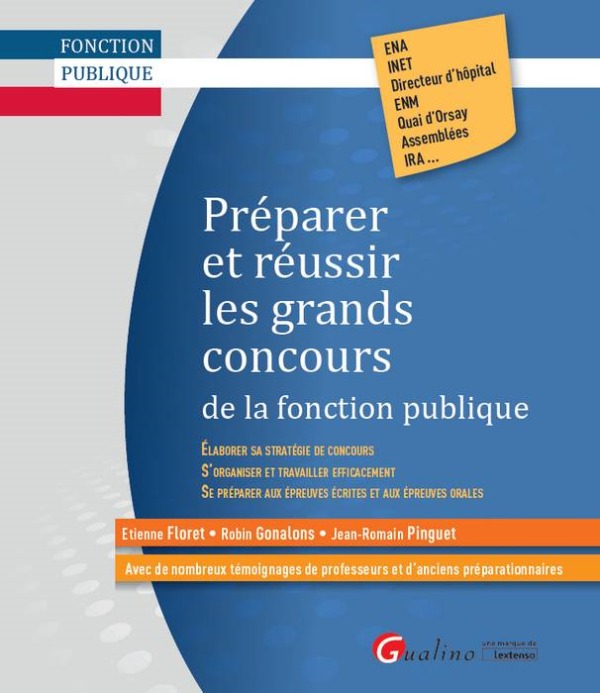 PREPARER ET REUSSIR LES GRANDS CONCOURS DE LA FONCTION PUBLIQUE