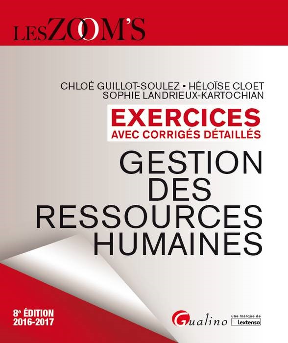 EXERCICES AVEC CORRIGÉS DÉTAILLÉS DE GESTION DES RESSOURCES HUMAINES - 8ÈME ÉDIT